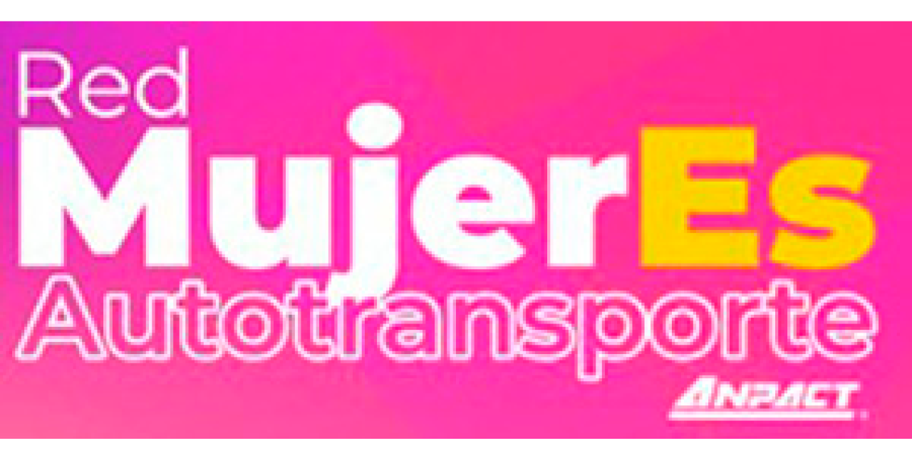 RED MUJERES AUTOTRANSPORTE QUE IMPULSARÁ LA IGUALDAD DE GÉNERO ES LANZADA POR ANPACT